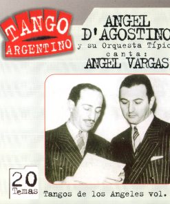 Angel D'Agostino Y Su Orquesta Típica* Canta: Angel Vargas-0