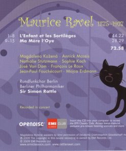 Ravel*, Berliner Philharmoniker, Simon Rattle*, Magdalena Kožená, Nathalie Stutzmann, José van Dam, Jean-Paul Fouchécourt, Annick Massis, Sophie Koch, François Le Roux, Mojca Erdmann-1