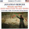 Jonathan Berger, Livia Sohn · St Lawrence String Quartet*-0
