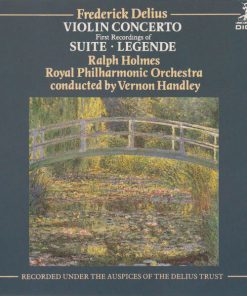 Frederick Delius, Ralph Holmes, Royal Philharmonic Orchestra, Vernon Handley-0