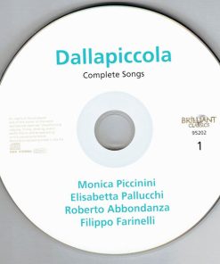 Dallapiccola* / Monica Piccinini, Alda Caiello, Elisabetta Pallucchi, Roberto Abbondanza, Filippo Farinelli-4