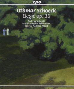 Othmar Schoeck - Andreas Schmidt (2), Musikkollegium Winterthur, Werner Andreas Albert-0