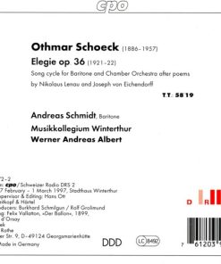 Othmar Schoeck - Andreas Schmidt (2), Musikkollegium Winterthur, Werner Andreas Albert-1