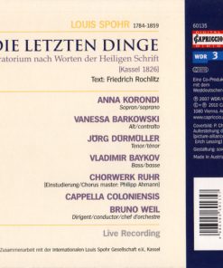 Louis Spohr, Cappella Coloniensis, Bruno Weil, Anna Korondi, Vanessa Barkowski, Jürg Dürmüller, Vladimir Baykov, ChorWerk Ruhr-1