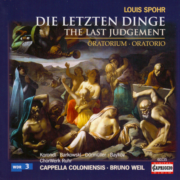Louis Spohr, Cappella Coloniensis, Bruno Weil, Anna Korondi, Vanessa Barkowski, Jürg Dürmüller, Vladimir Baykov, ChorWerk Ruhr-3