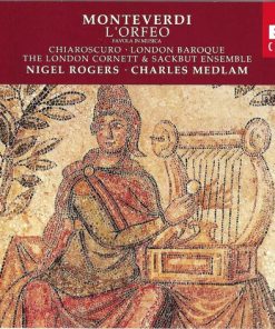 Monteverdi* – Chiaroscuro* · London Baroque · London Cornett And Sackbut Ensemble | Nigel Rogers (2) · Charles Medlam-1