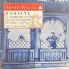 Rossini* • Håkan Hagegård • Jennifer Larmore • Raúl Giménez* • Samuel Ramey • Jesús López-Cobos-0