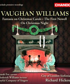Vaughan Williams* - Sarah Fox (3), Roderick Williams (3), The Joyful Company Of Singers, City Of London Sinfonia, Richard Hickox-0