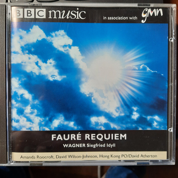 Gabriel Fauré, Richard Wagner, Amanda Roocroft, David Wilson-Johnson, Hong Kong Philharmonic Orchestra, David Atherton (2)-0