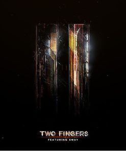 Two Fingers Featuring Sway-0