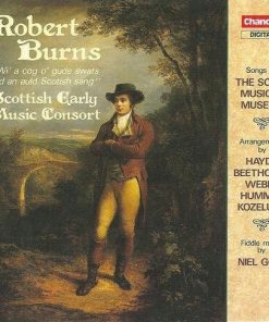 Robert Burns (4), Scottish Early Music Consort, Haydn*, Beethoven*, Weber*, Hummel*, Kozeluch*, Niel Gow-0