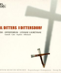Carl Ditters von Dittersdorf - Consortium Musicum München · Regensburger Domspatzen · Georg Ratzinger-0