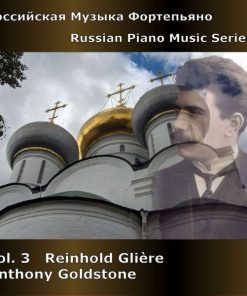 Reinhold Glière, Anthony Goldstone-0