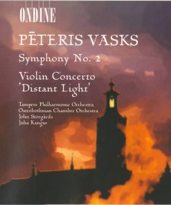 Pēteris Vasks : Tampere Philharmonic Orchestra, Ostrobothnian Chamber Orchestra, John Storgårds, Juha Kangas-0