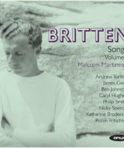 Benjamin Britten, Malcolm Martineau, Andrew Tortise, James Geer, Ben Johnson (31), Caryl Hughes, Philip Smith (7), Nicky Spence, Katherine Broderick, Robin Tritschler-0