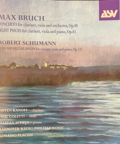 Max Bruch / Robert Schumann - Steven Kanoff, Paul Coletti, Staffan Scheja, Radio-Philharmonie Hannover Des NDR, Tommaso Placidi-0