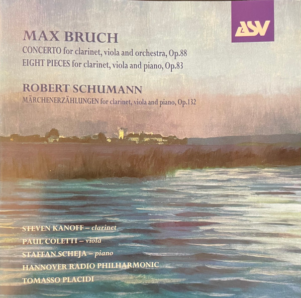 Max Bruch / Robert Schumann - Steven Kanoff, Paul Coletti, Staffan Scheja, Radio-Philharmonie Hannover Des NDR, Tommaso Placidi-0