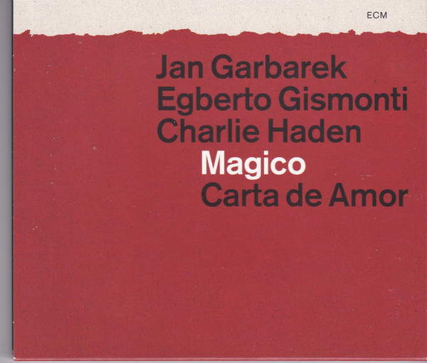 Jan Garbarek / Egberto Gismonti / Charlie Haden : Magico (2)-0