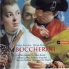 Boccherini* - Europa Galante, Fabio Biondi, Lorenzo Colitto, Ernesto Braucher, Maurizio Naddeo, Giangiacomo Pinardi-0