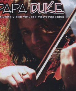 Papa Duke Featuring Violin Virtuoso Vasyl Popadiuk*-0