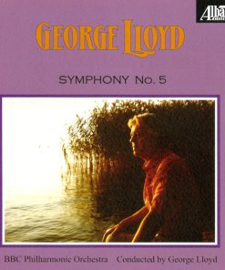 George Lloyd - BBC Philharmonic Orchestra* Conducted By George Lloyd-0