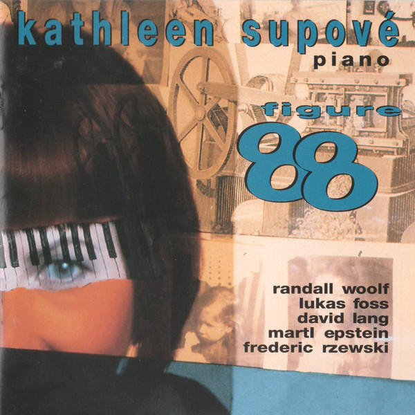 Kathleen Supové / Randall Woolf, Lukas Foss, David Lang, Marti Epstein, Frederic Rzewski-0