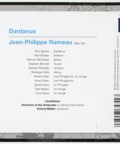 Jean-Philippe Rameau, Pinchgut Opera, Paul Agnew (2), Paul Whelan (2), Kathryn McCusker, Stephen Bennett (3), Damian Whiteley, Penelope Mills, Miriam Allan, Anna Fraser, Cantillation, Orchestra Of The Antipodes, Antony Walker-1