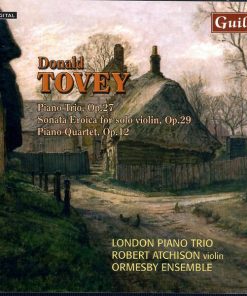 Donald Tovey*, London Piano Trio, Robert Atchison, Ormesby Ensemble-0