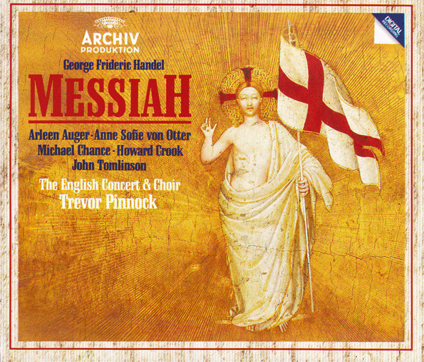 George Frideric Handel* - Arleen Auger · Anne Sofie von Otter · Michael Chance · Howard Crook · John Tomlinson (2) · The English Concert & Choir* · Trevor Pinnock-0