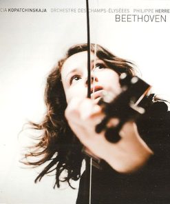 Beethoven*, Patricia Kopatchinskaja, Orchestre Des Champs-Elysées*, Philippe Herreweghe-1