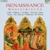 Tallis* • Gibbons* • Tomkins* • Taverner* • Byrd* • Lassus* • Du Caurroy* • Palestrina* • De Monte*-0
