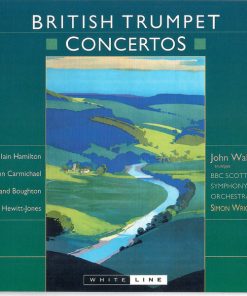 John Wallace (4), BBC Scottish Symphony Orchestra, Simon Wright (6), Iain Hamilton, John Carmichael (4), Rutland Boughton, Tony Hewitt-Jones-0