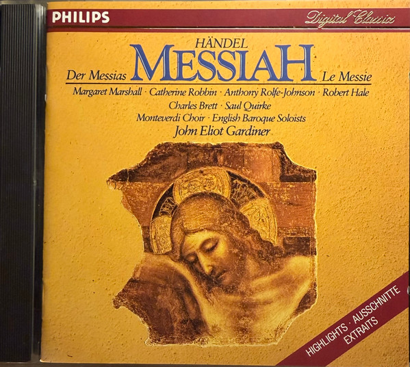 Georg Friedrich Händel, Margaret Marshall · Catherine Robbin · Anthony Rolfe Johnson · Robert Hale (2) · Charles Brett · Saul Quirke · The Monteverdi Choir · The English Baroque Soloists · John Eliot Gardiner-0