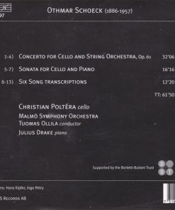 Othmar Schoeck - Christian Poltéra, Julius Drake, Malmö Symphony Orchestra, Tuomas Ollila-Hannikainen-1