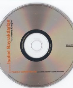Isabel Bayrakdarian / Serouj Kradjian / Pauline Viardot-Garcia*-3