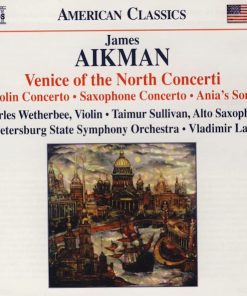 James Aikman • Charles Wetherbee • Taimur Sullivan • Санкт-Петербургский Государственный Симфонический Оркестр • Vladimir Lande-0