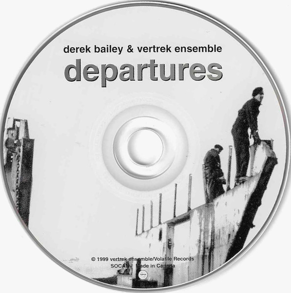 Derek Bailey & Vertrek Ensemble-2