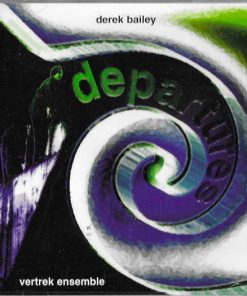 Derek Bailey & Vertrek Ensemble-4