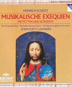 Heinrich Schütz, John Eliot Gardiner, The Monteverdi Choir, The English Baroque Soloists, His Majestys Sagbutts And Cornetts-0