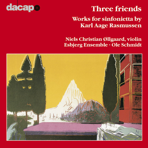 Karl Aage Rasmussen, Niels Christian Øllgaard*, Esbjerg Ensemble, Ole Schmidt-0