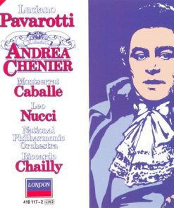Giordano*, Luciano Pavarotti, Montserrat Caballé, Leo Nucci, National Philharmonic Orchestra, Riccardo Chailly-0