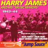 Harry James And His "Music Makers"*-0