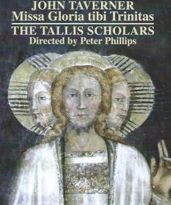 John Taverner, The Tallis Scholars, Peter Phillips (2)-0