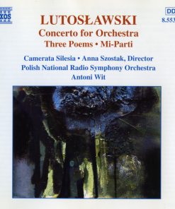 Lutosławski*, Camerata Silesia • Anna Szostak, Polish National Radio Symphony Orchestra, Antoni Wit-0