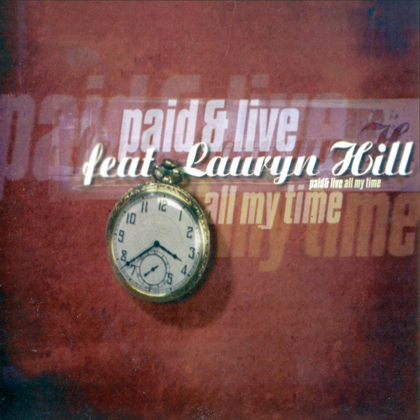 Paid & Live Feat. Lauryn Hill-0