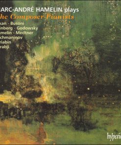 Marc-André Hamelin, Alkan* • Busoni* • Feinberg* • Godowsky* • Hamelin* • Medtner* • Rachmaninov* • Scriabin* • Sorabji*-0