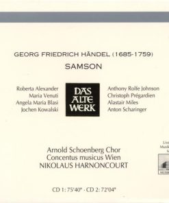 Georg Friedrich Händel - Alexander* · Venuti* · Blasi* · Kowalski* · Rolfe Johnson* · Prégardien* · Miles* · Scharinger* · Arnold Schoenberg Chor · Concentus Musicus Wien · Nikolaus Harnoncourt-2