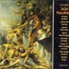 Handel* - Emma Kirkby, Catherine Denley, James Bowman (2), Jamie MacDougall, Michael George (3), Choir Of New College Oxford*, The King's Consort, Robert King (9)-0