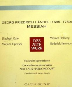 Georg Friedrich Händel - Gale* • Lipovsek* • Hollweg* • Kennedy* • Stockholm Kammerkören* • Concentus Musicus Wien • Nikolaus Harnoncourt-2