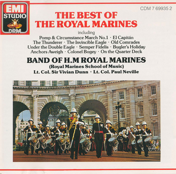 The Band Of H.M. Royal Marines*, Lt. Col. F. Vivian Dunn, KCVO, OBE., FRAM*, Lt. Col. Paul Neville MVO, ARAM*-0